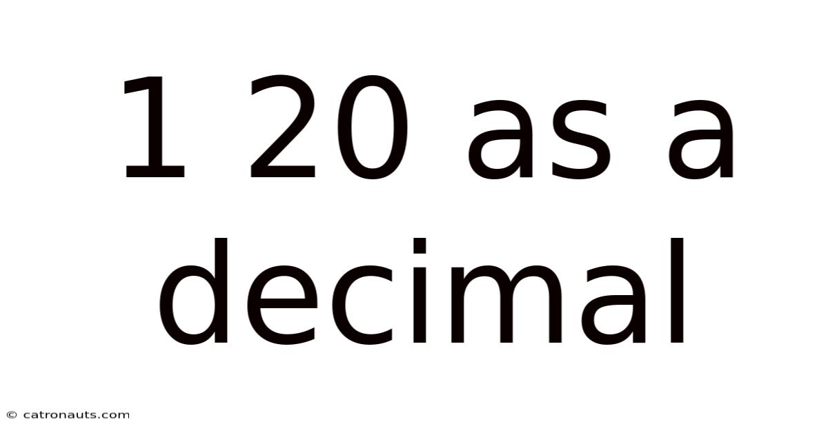 1 20 As A Decimal