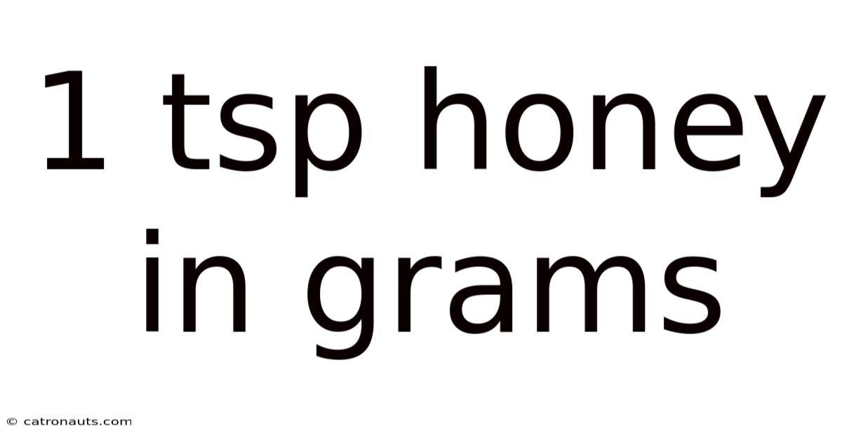 1 Tsp Honey In Grams
