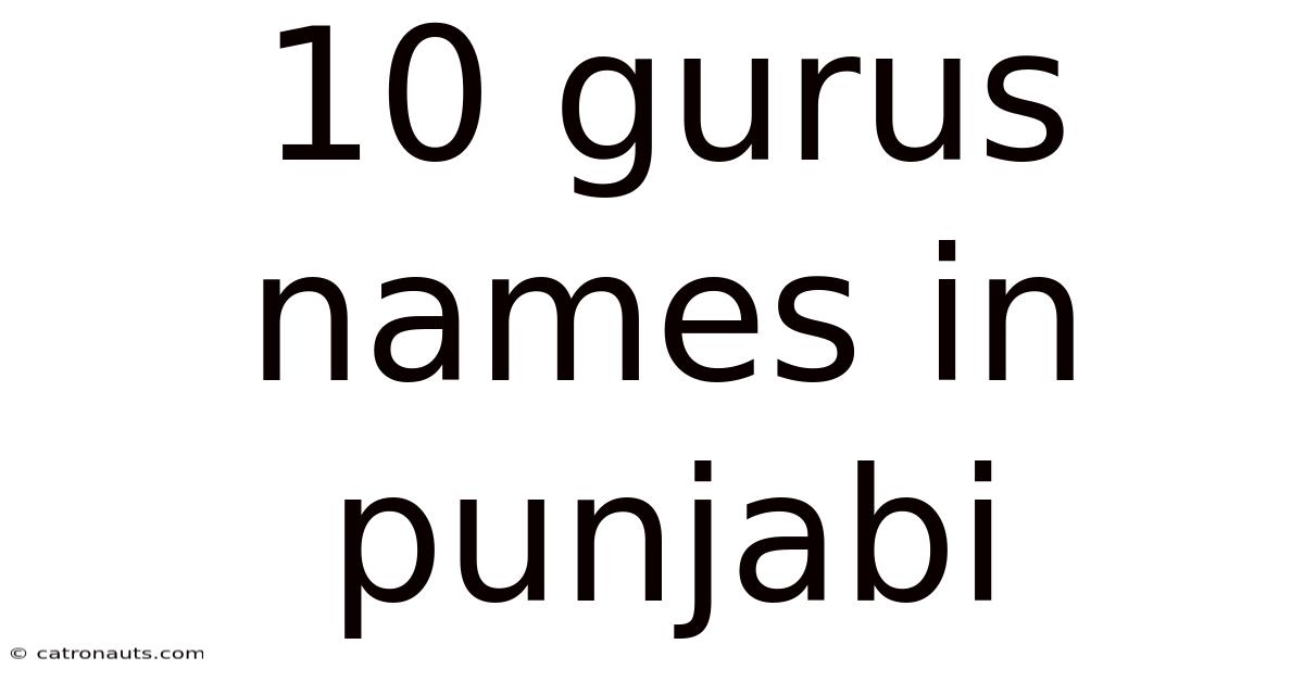 10 Gurus Names In Punjabi