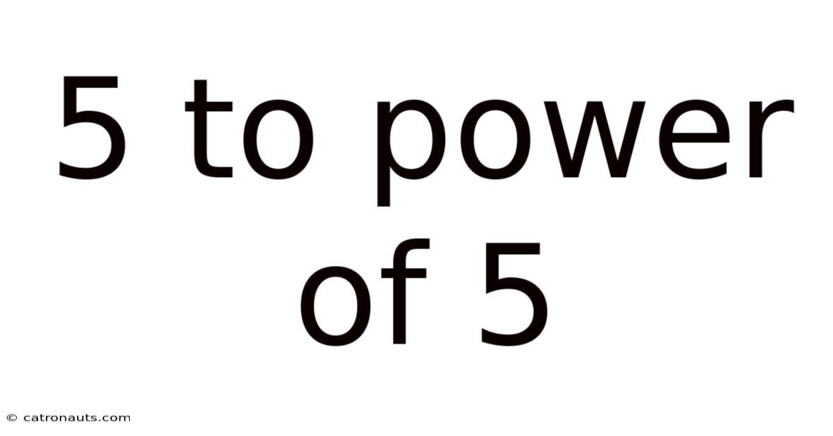 5 To Power Of 5