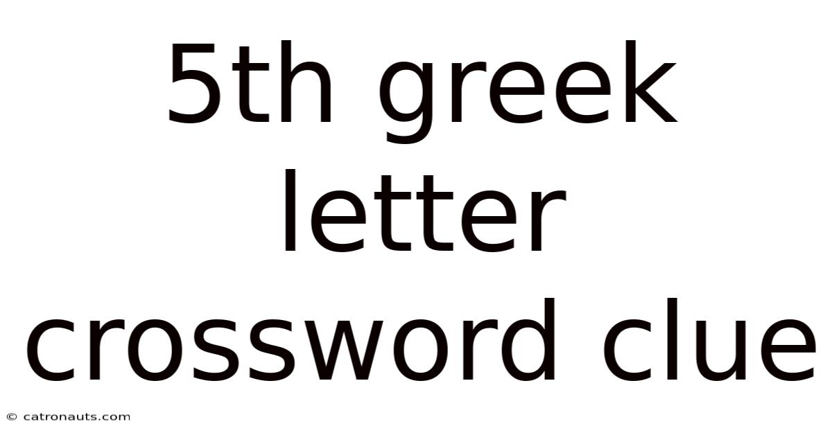 5th Greek Letter Crossword Clue