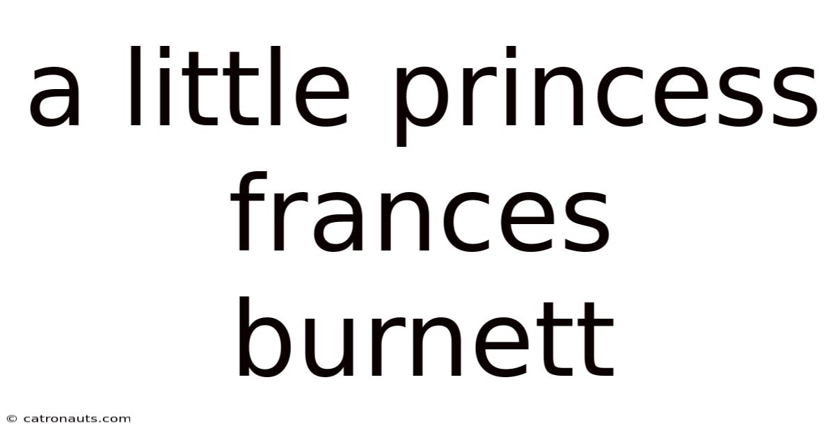 A Little Princess Frances Burnett