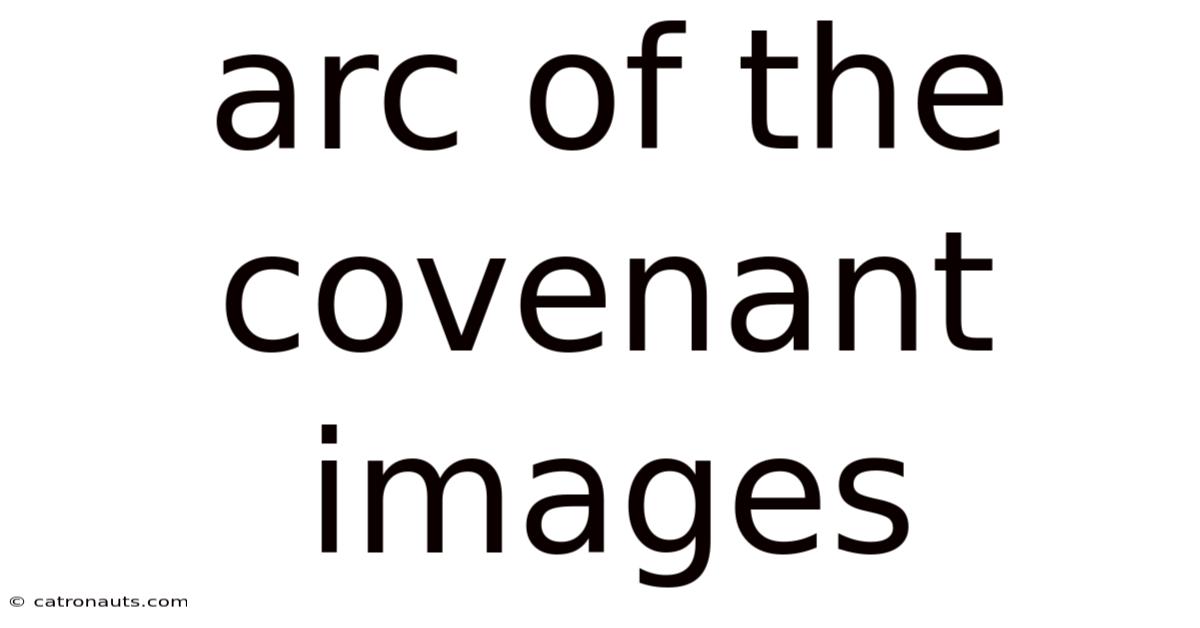 Arc Of The Covenant Images