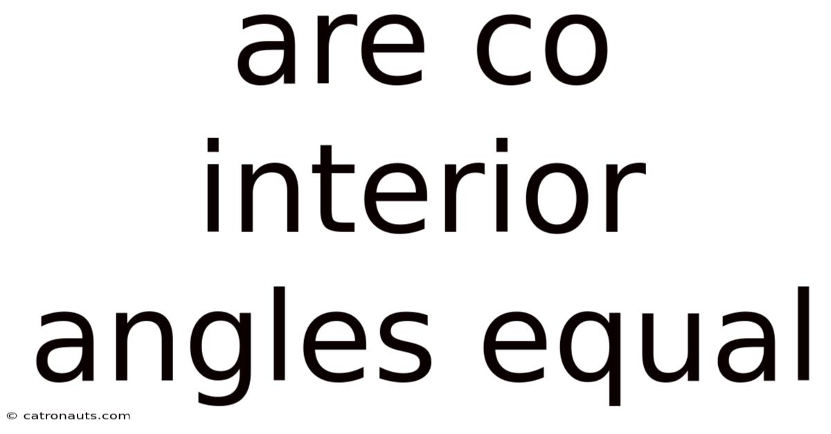 Are Co Interior Angles Equal