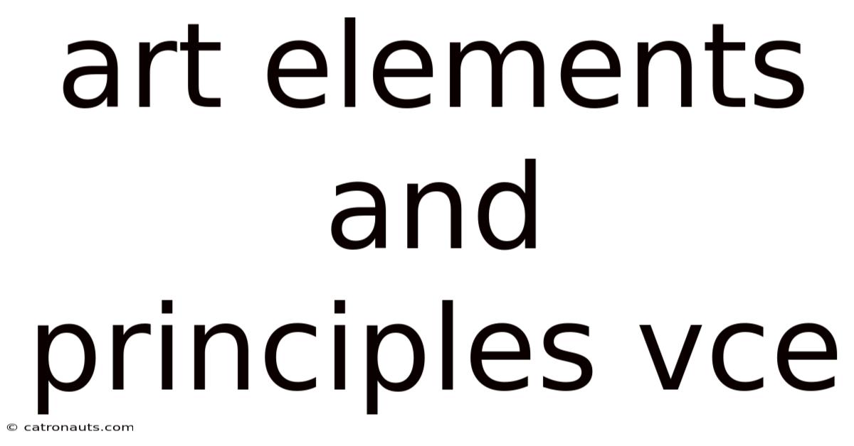 Art Elements And Principles Vce