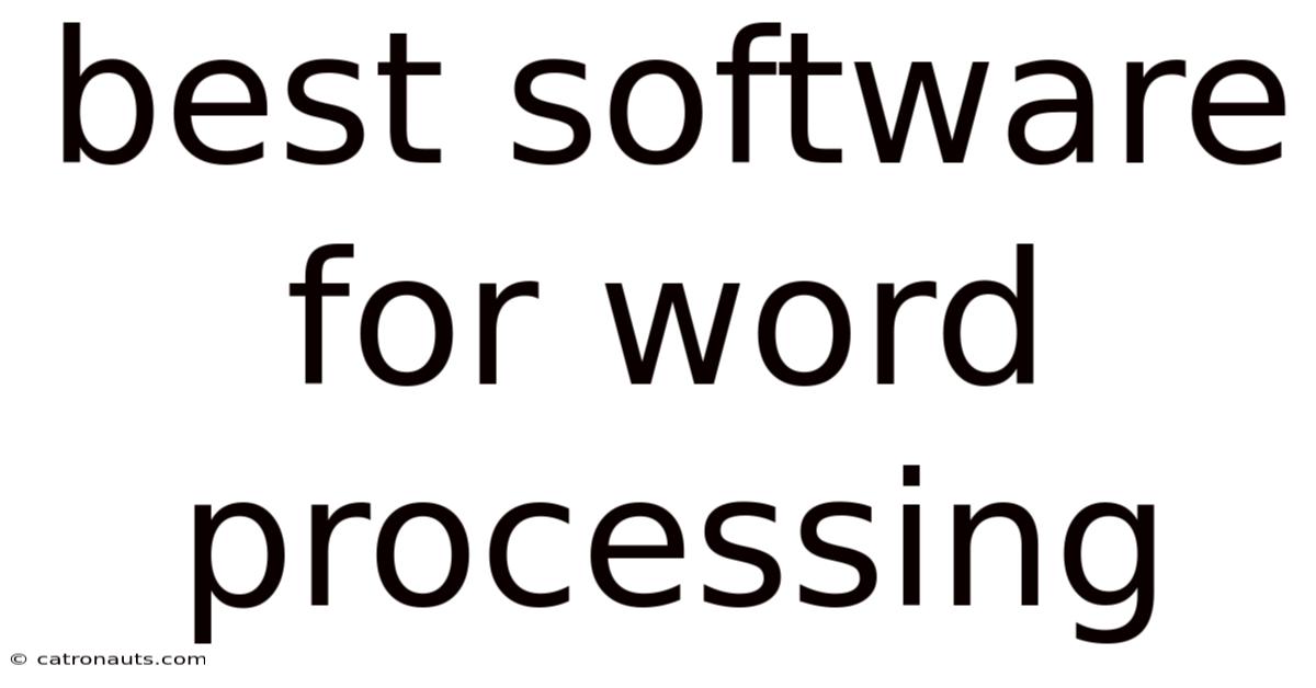 Best Software For Word Processing