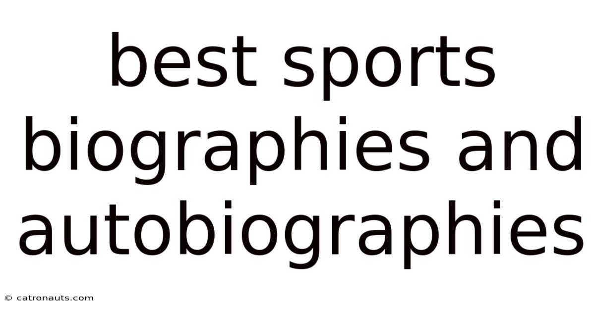 Best Sports Biographies And Autobiographies