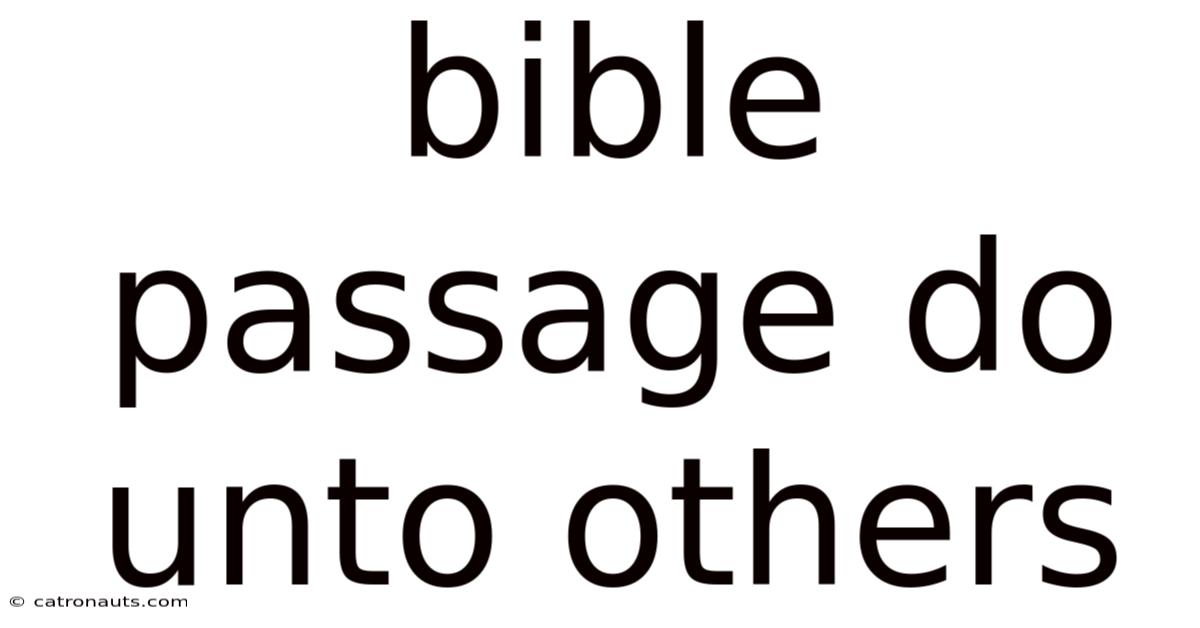 Bible Passage Do Unto Others