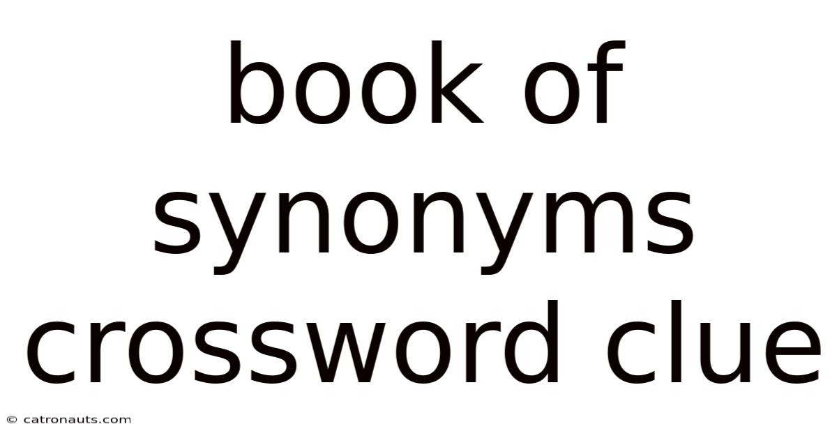 Book Of Synonyms Crossword Clue