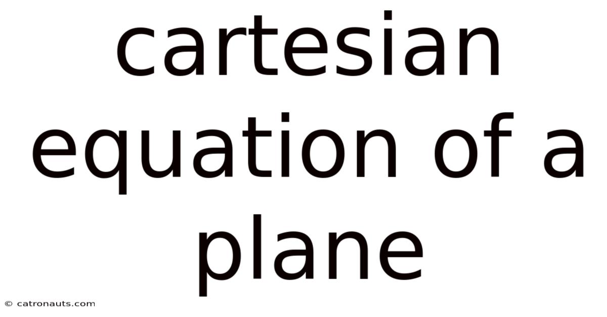 Cartesian Equation Of A Plane