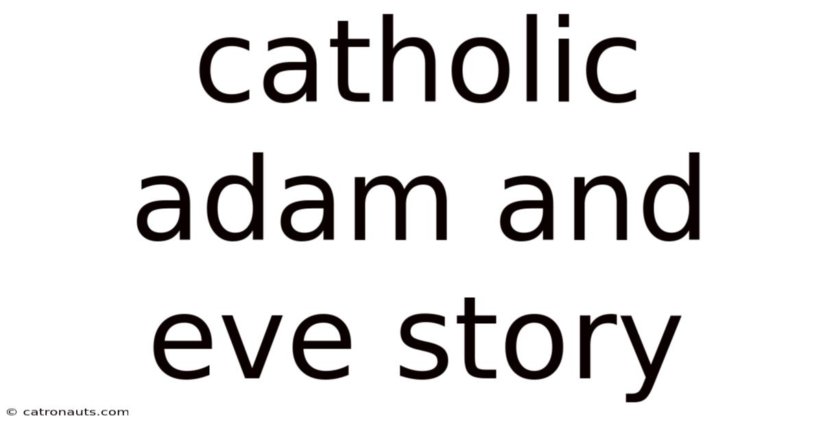 Catholic Adam And Eve Story