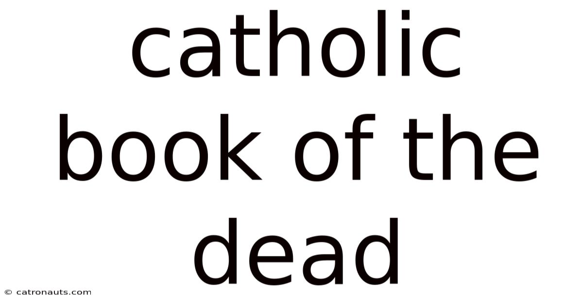 Catholic Book Of The Dead