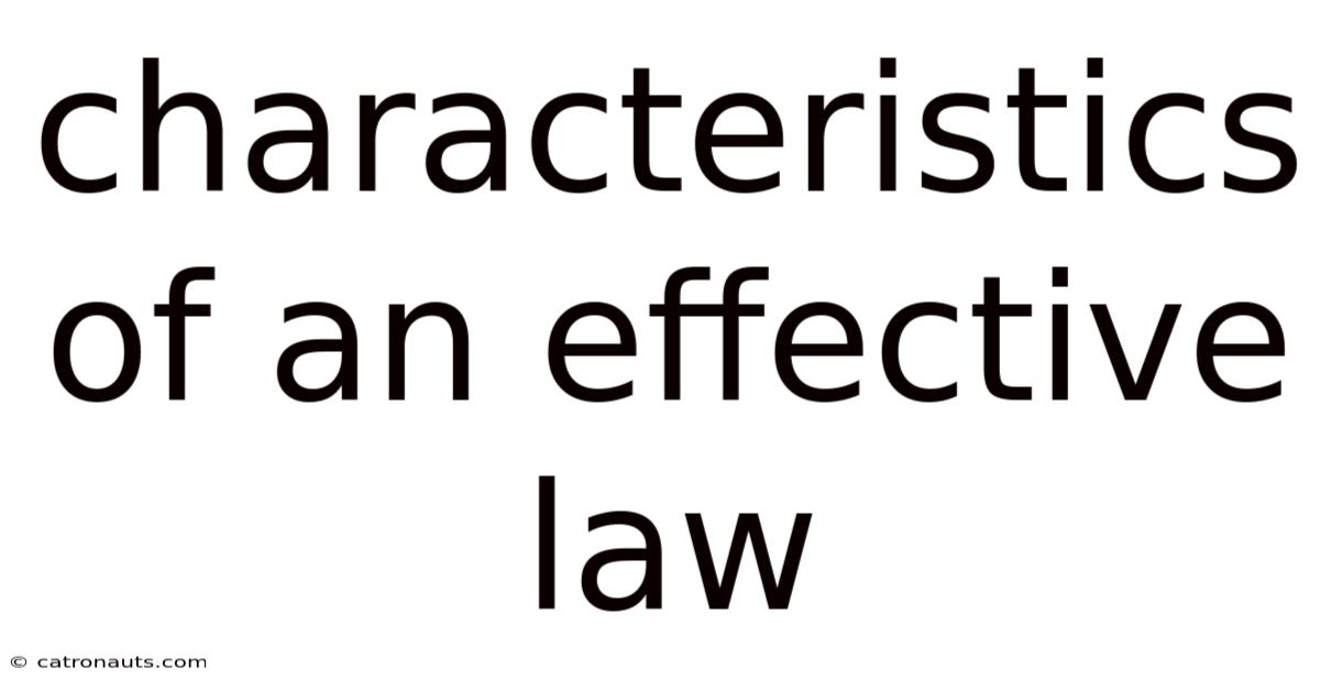 Characteristics Of An Effective Law