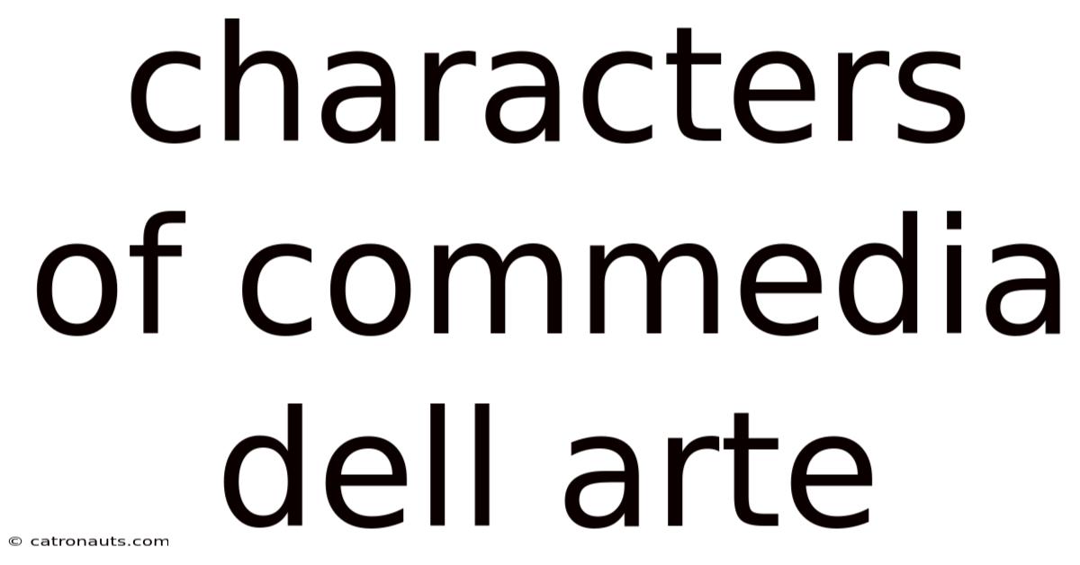 Characters Of Commedia Dell Arte