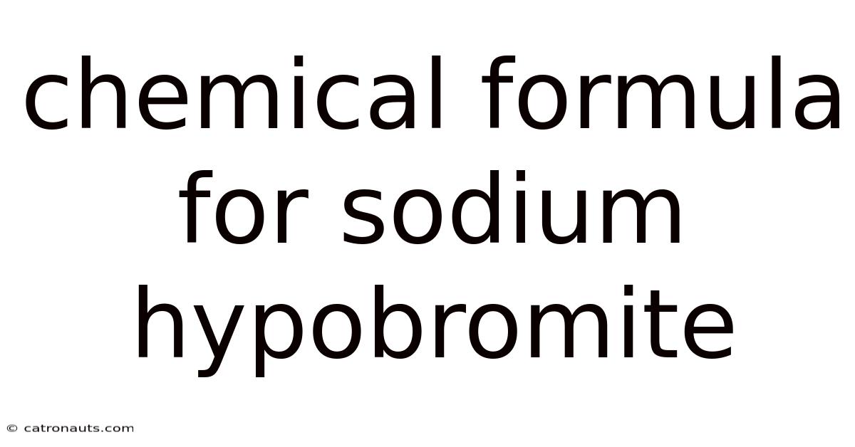 Chemical Formula For Sodium Hypobromite