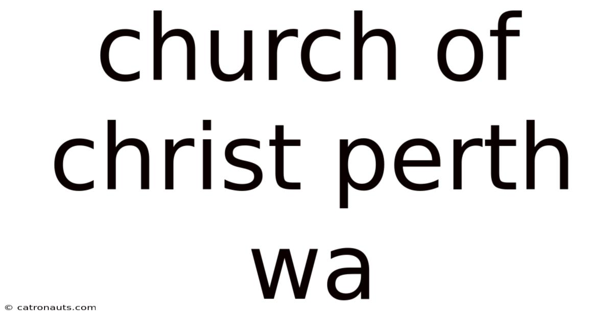 Church Of Christ Perth Wa