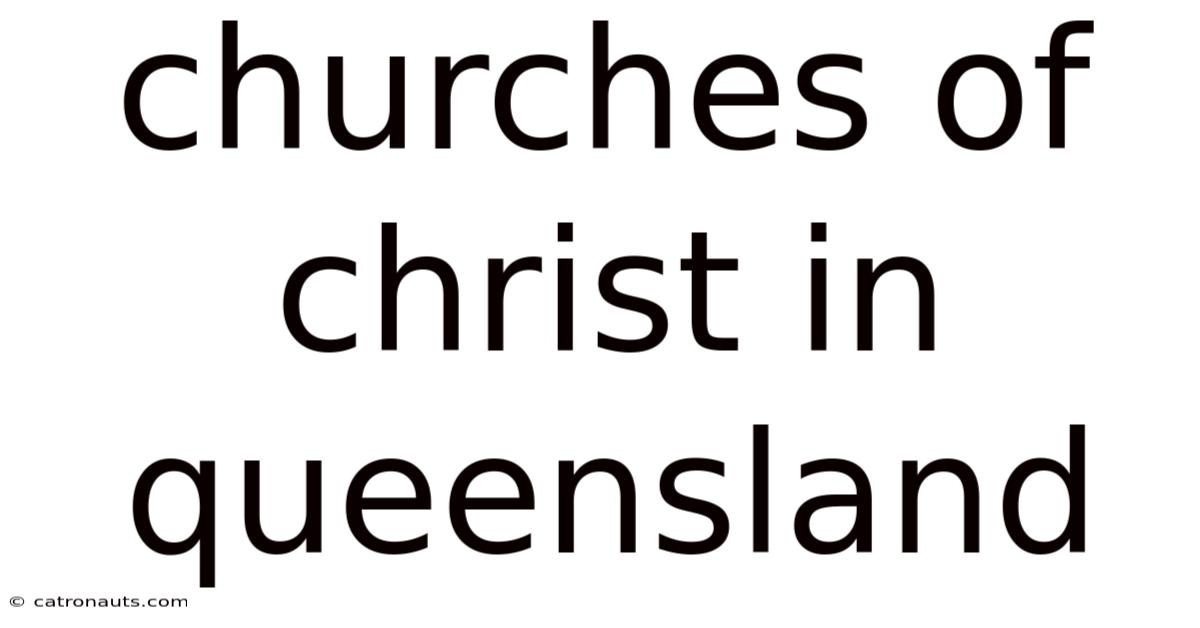 Churches Of Christ In Queensland
