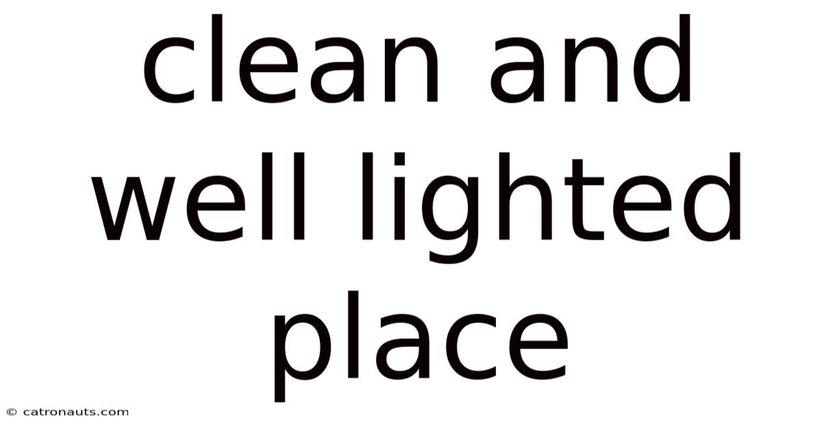 Clean And Well Lighted Place