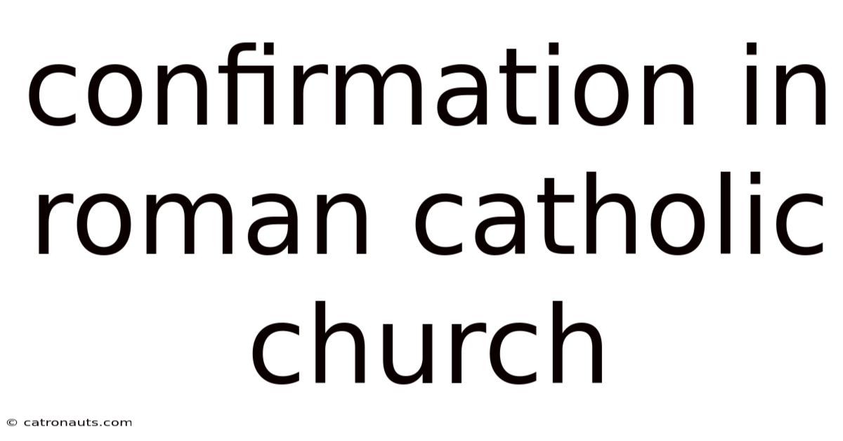 Confirmation In Roman Catholic Church