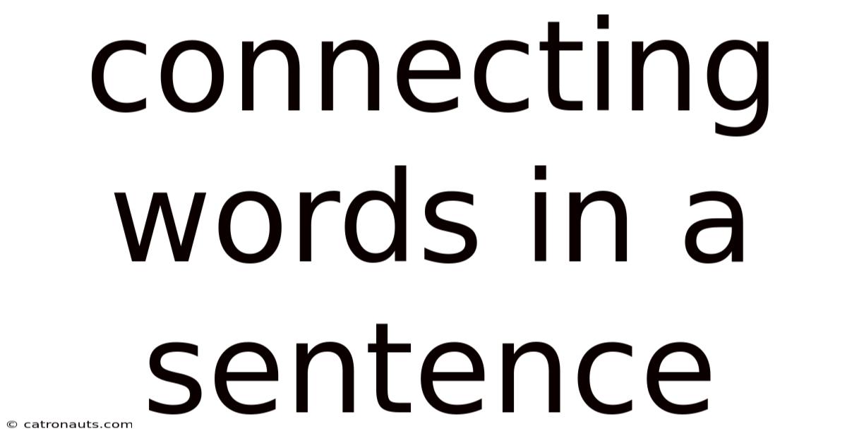 Connecting Words In A Sentence