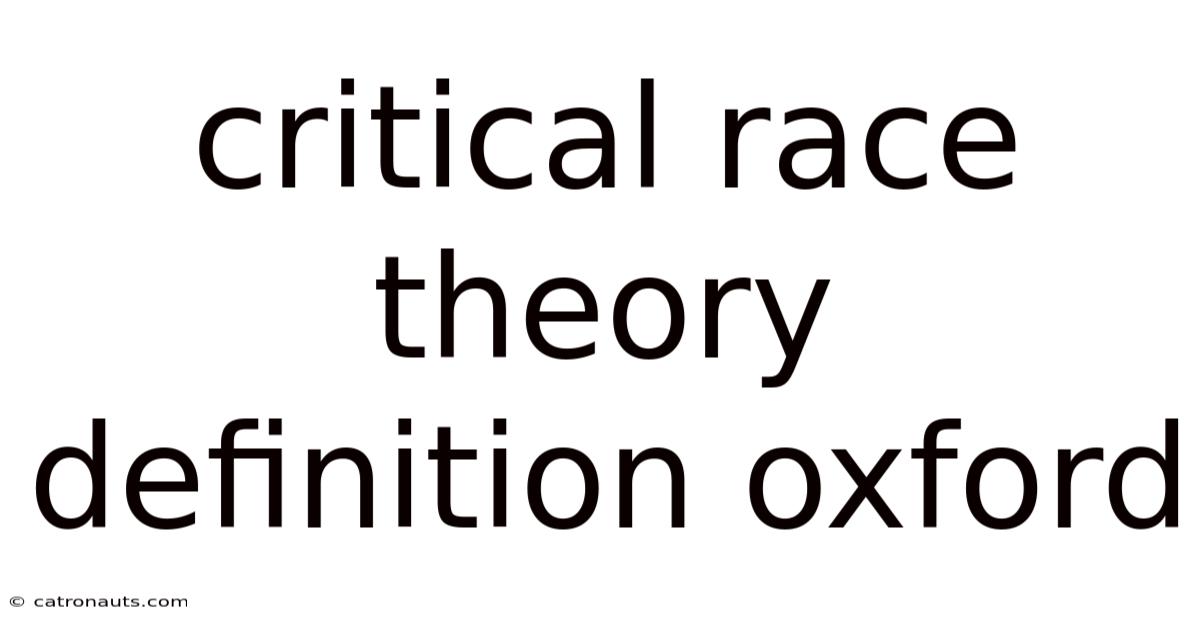 Critical Race Theory Definition Oxford