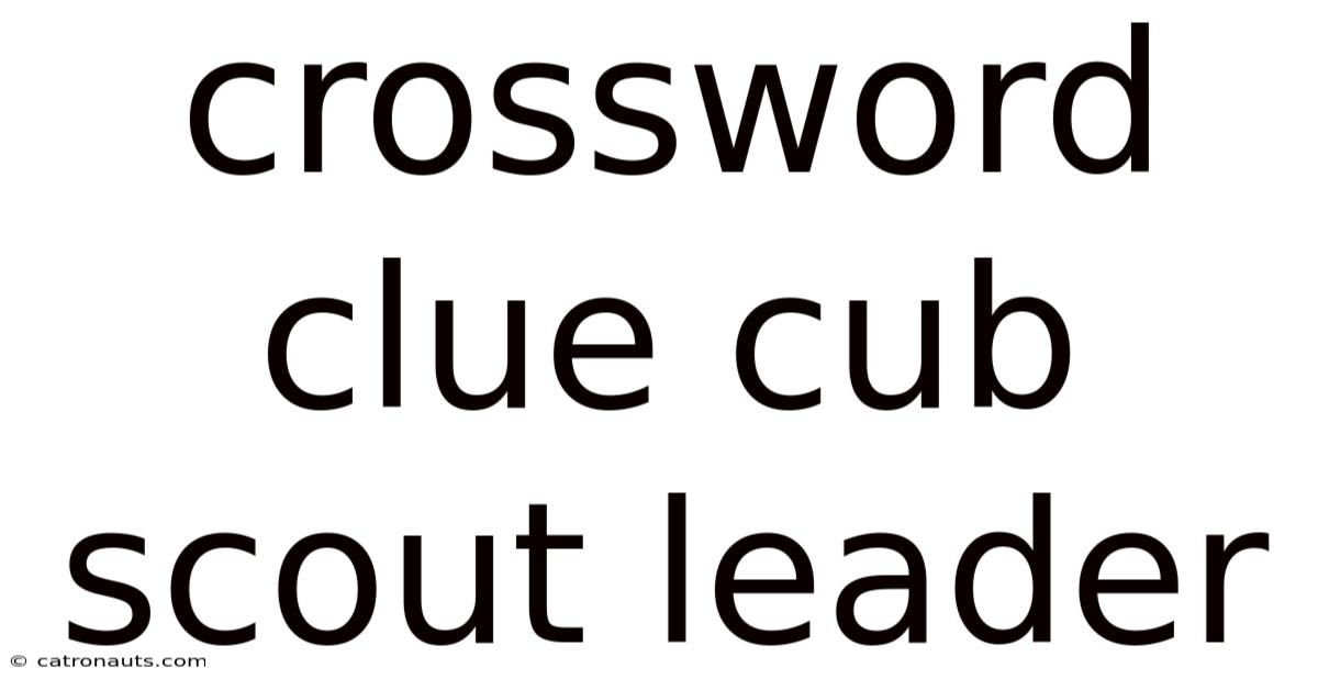 Crossword Clue Cub Scout Leader