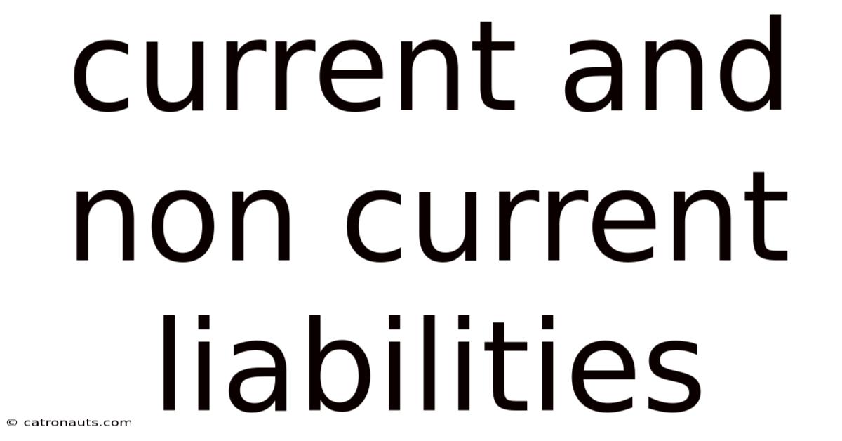 Current And Non Current Liabilities
