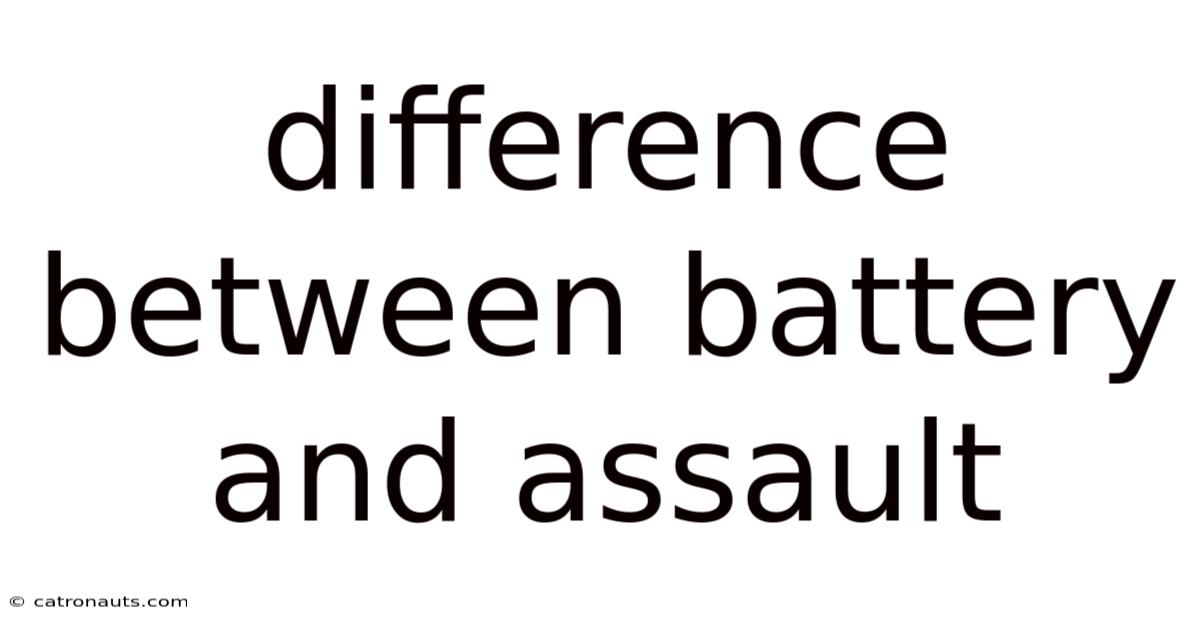Difference Between Battery And Assault