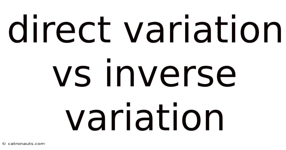 Direct Variation Vs Inverse Variation