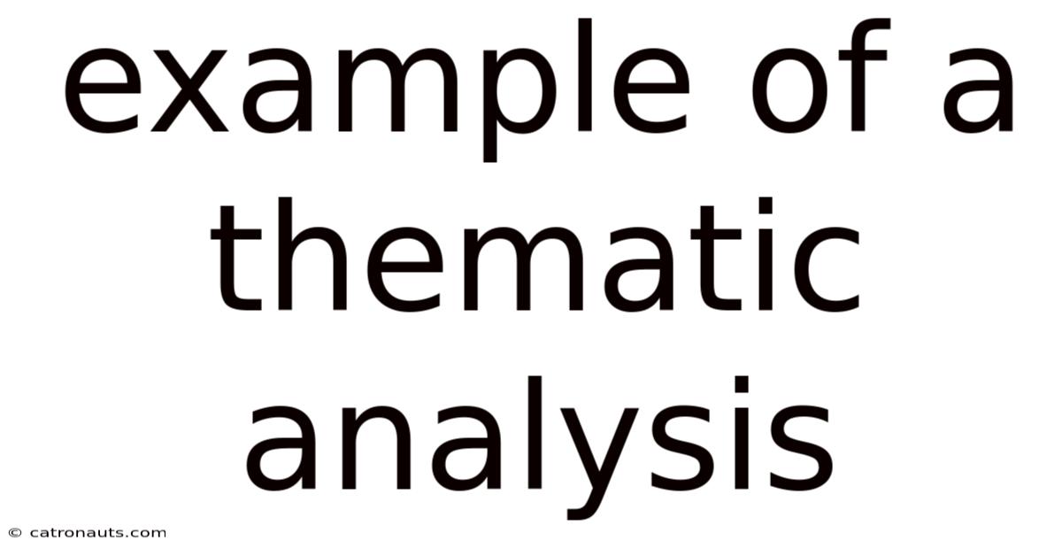 Example Of A Thematic Analysis