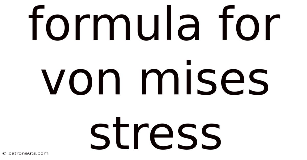 Formula For Von Mises Stress