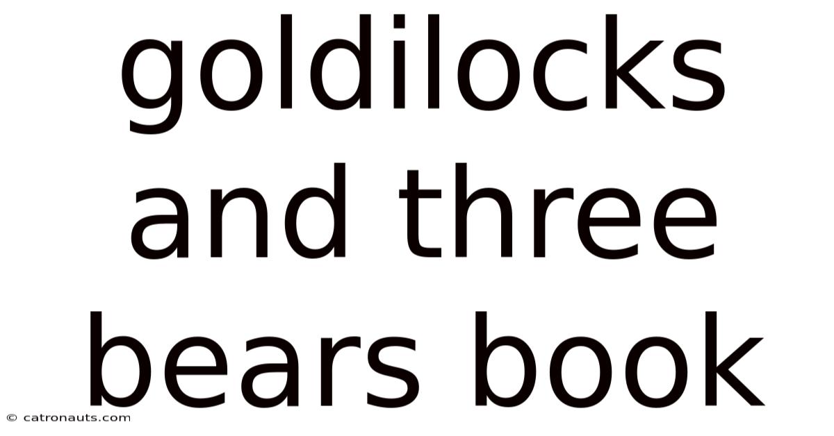 Goldilocks And Three Bears Book