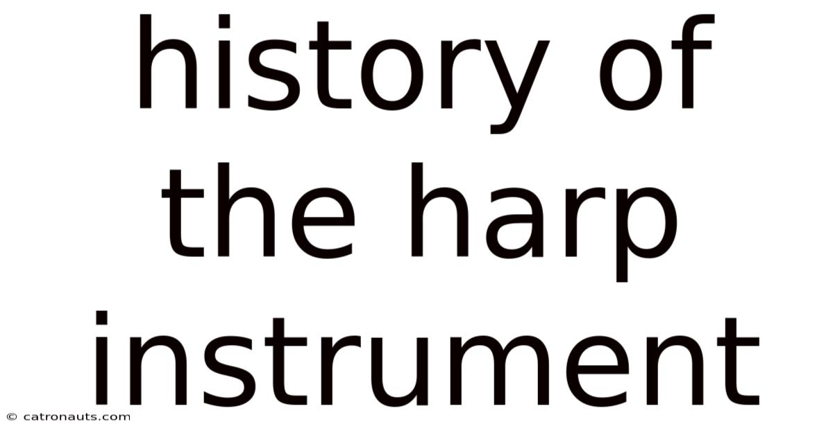 History Of The Harp Instrument