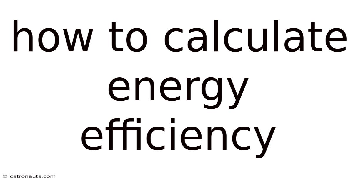 How To Calculate Energy Efficiency