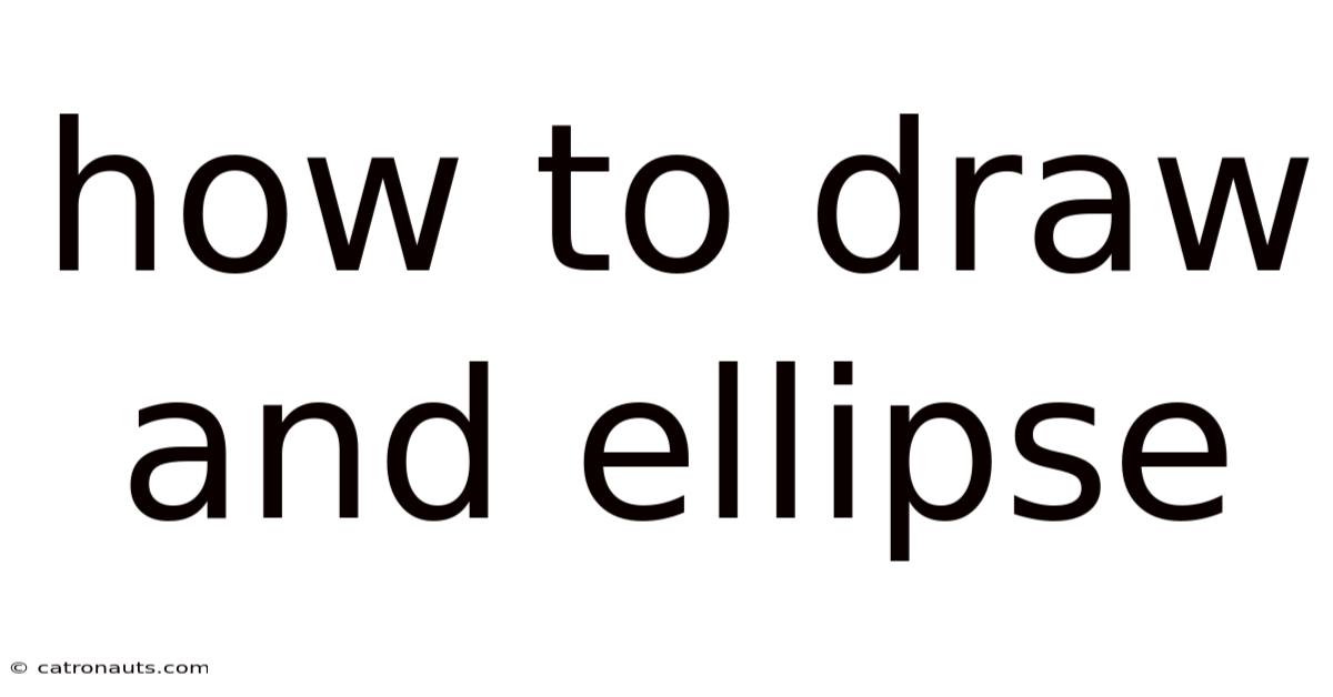 How To Draw And Ellipse