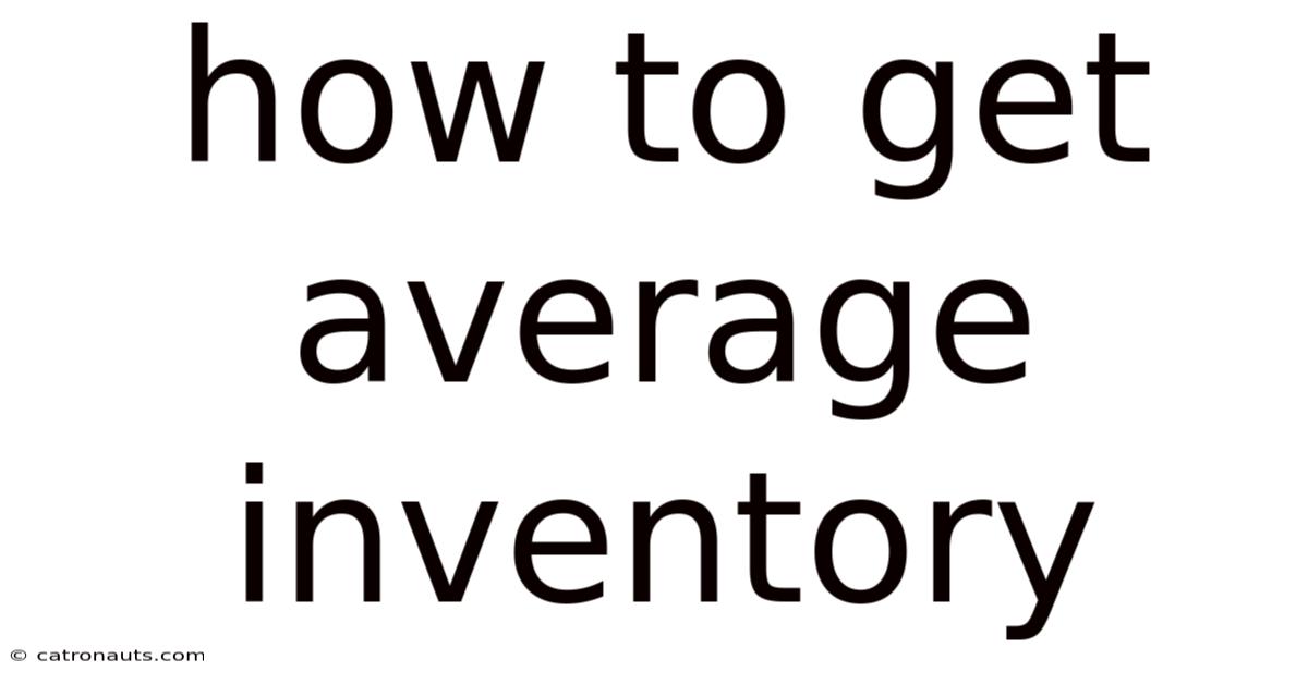 How To Get Average Inventory