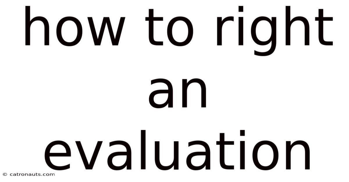 How To Right An Evaluation
