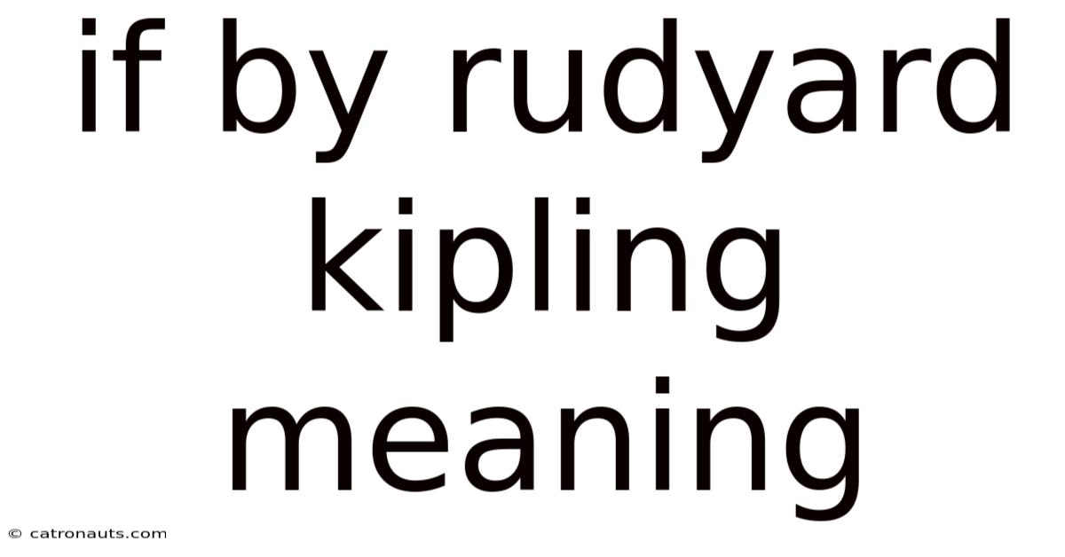 If By Rudyard Kipling Meaning