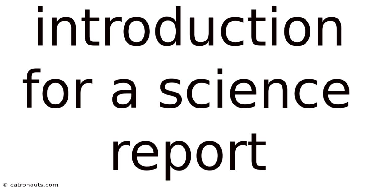 Introduction For A Science Report