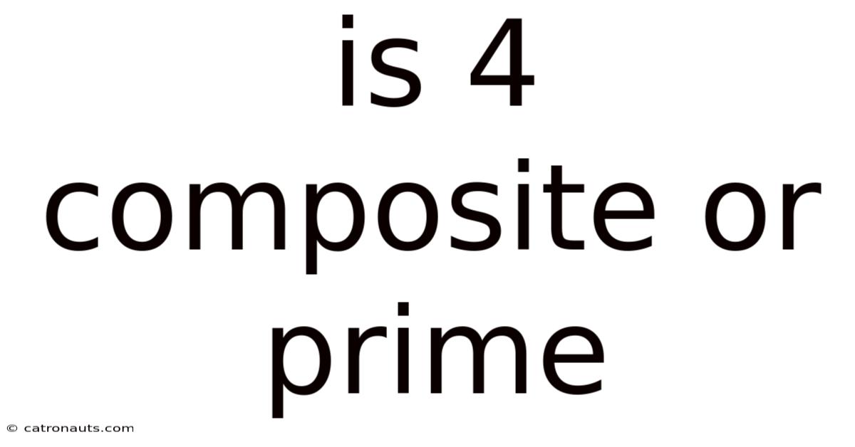Is 4 Composite Or Prime