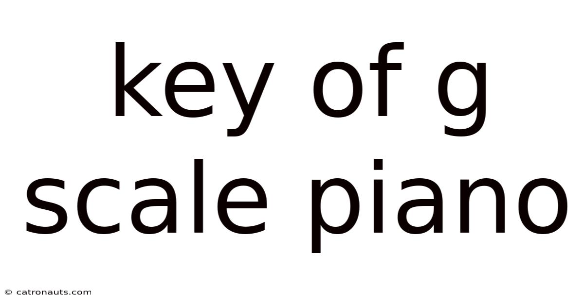 Key Of G Scale Piano