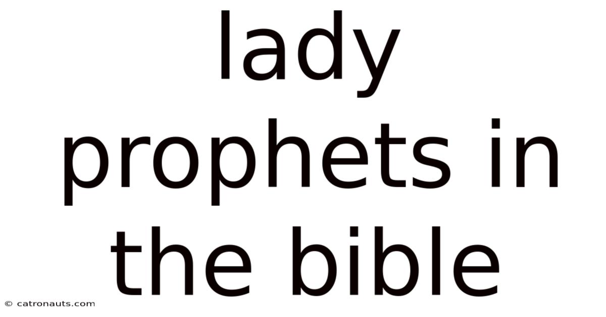 Lady Prophets In The Bible
