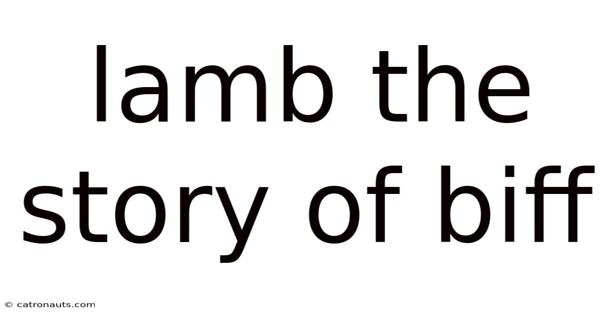 Lamb The Story Of Biff