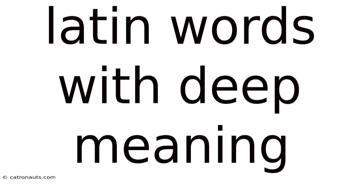 Latin Words With Deep Meaning
