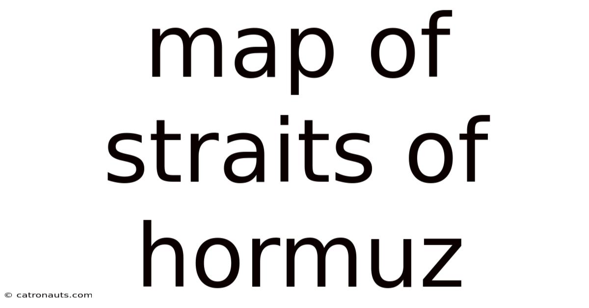 Map Of Straits Of Hormuz