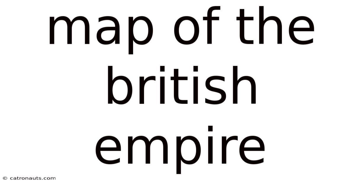 Map Of The British Empire