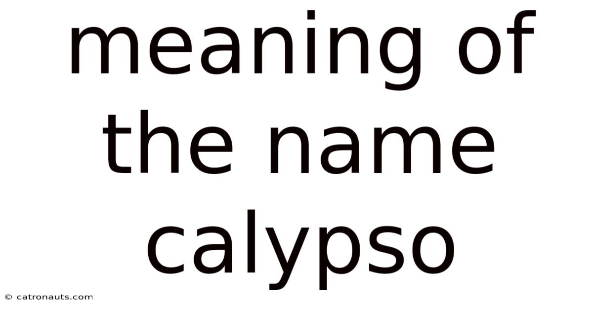 Meaning Of The Name Calypso