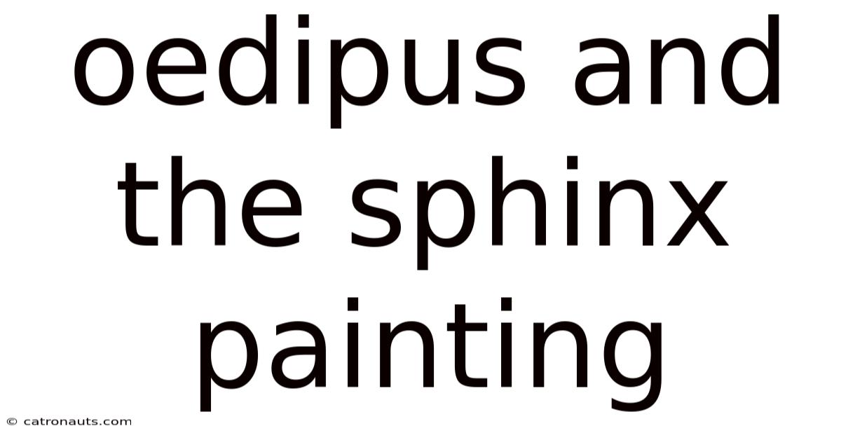 Oedipus And The Sphinx Painting