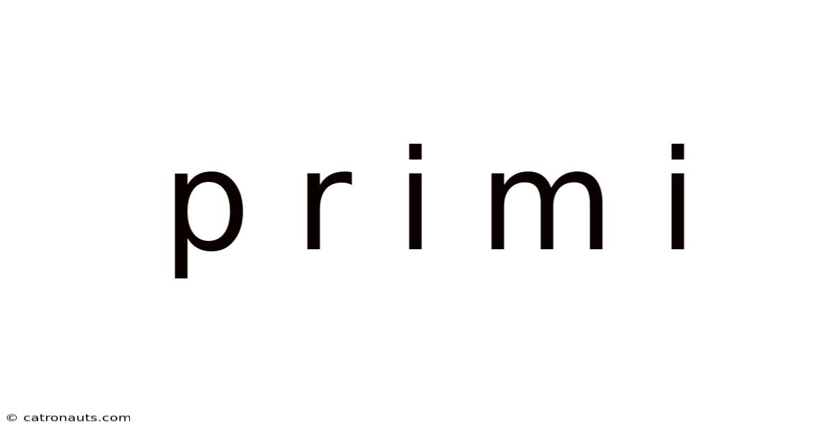 P R I M I