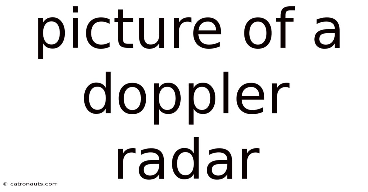 Picture Of A Doppler Radar
